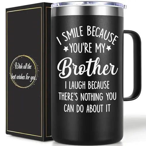 Black insulated stainless steel coffee mug with 'I Smile Because You're My Brother' text